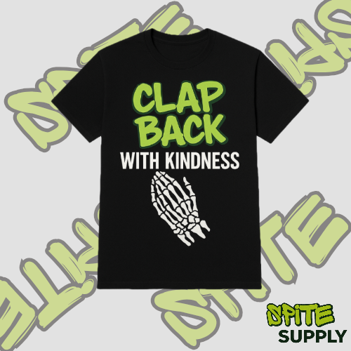 CLAPBACK - KINDNESS